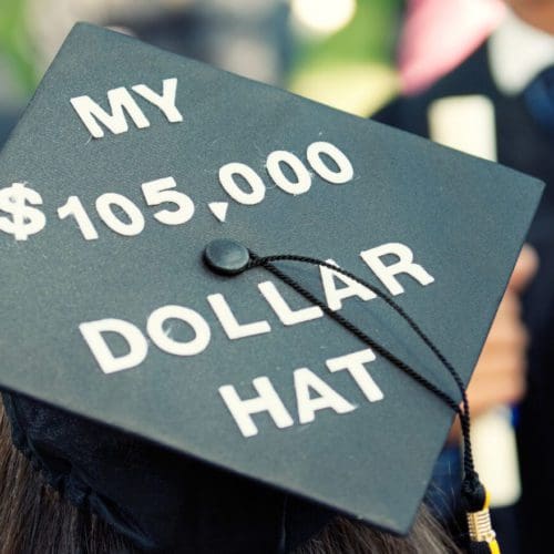 Graduation mortarboard with text on it My $105,000 Hat.